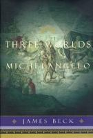 Three_worlds_of_Michelangelo