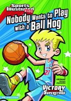 Nobody wants to play with a ball hog