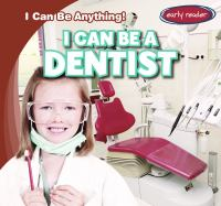 I_can_be_a_dentist