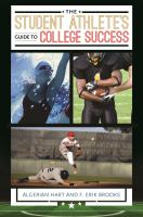 The_student_athlete_s_guide_to_college_success