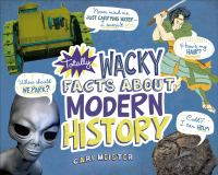Totally_wacky_facts_about_modern_history