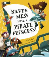 Never_mess_with_a_pirate_princess_