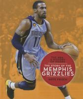 The_story_of_the_Memphis_Grizzlies