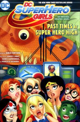 DC super hero girls by Fontana, Shea