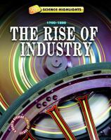 The_rise_of_industry__1700-1800_
