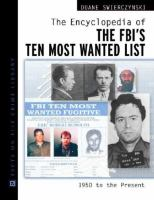The_encyclopedia_of_the_FBI_s_ten_most_wanted_list__1950_to_present