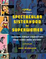 The_spectacular_sisterhood_of_superwomen