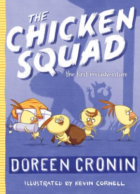 The Chicken Squad by Cronin, Doreen