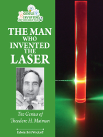 The man who invented the laser