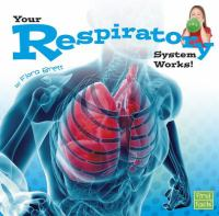 Your respiratory system works!