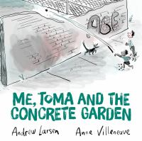 Me__Toma_and_the_concrete_garden