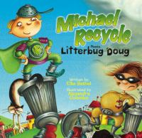 Michael_Recycle_meets_Litterbug_Doug