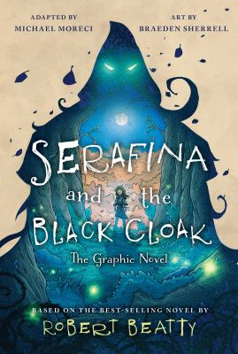 Serafina and the black cloak by Beatty, Robert