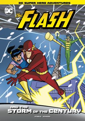 The Flash and the storm of the century by Steele, Michael Anthony