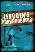 Lincoln's grave robbers