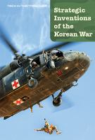 Strategic_inventions_of_the_Korean_War