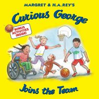 Margaret___H_A__Rey_s_Curious_George_joins_the_team