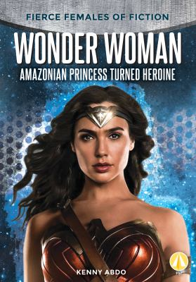 Wonder Woman by Abdo, Kenny