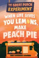 When_life_gives_you_lemons__make_peach_pie