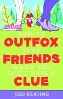 How_to_outfox_your_friends_when_you_don_t_have_a_clue