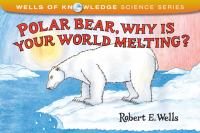 Polar_bear__why_is_your_world_melting_