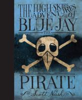 The_high_skies_adventures_of_Blue_Jay_the_pirate