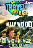 Travel_With_Kids__Hollywood_and_Los_Angeles