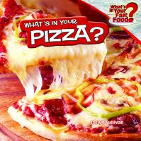 What_s_in_your_pizza_