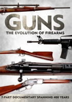 Guns__The_Evolution_of_Firearms_-_Season_1