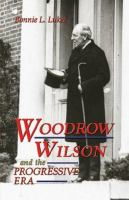Woodrow_Wilson_and_the_Progressive_Era