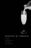 Haunted_by_parents