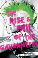 The_rise_and_fall_of_the_Gallivanters