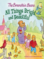 The_Berenstain_Bears_All_Things_Bright_and_Beautiful