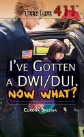 I_ve_gotten_a_DWI_DUI__now_what_