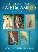The_essential_Kate_DiCamillo_collection