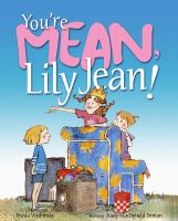 You_re_mean__Lily_Jean_