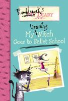 My_unwilling_witch_goes_to_ballet_school