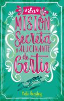 La_misio__n_secreta_y_alucinante_de_Gertie