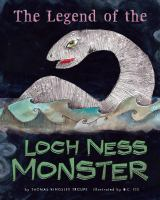 The_legend_of_the_Loch_Ness_Monster